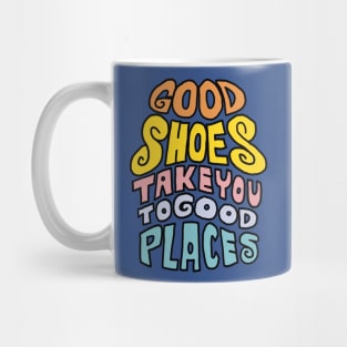 Good Shoes Mug